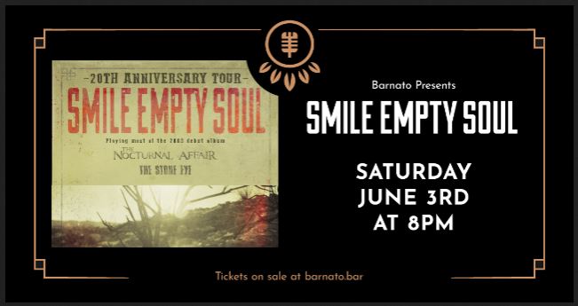 SMILE EMPTY SOUL-20th Anniversary of Self-Titled Album Tour with Special Guests The Stone Eye, and The Nocturnal Affair 06/03/2023