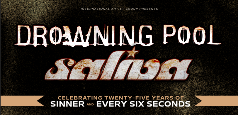 DROWNING POOL & SALIVA Announce Tour Celebrating 25 Years of Sinner and Every Six Seconds ​    　 
